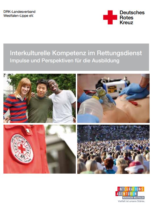 Interkulturelle Kompetenz im Rettungsdienst Impulse und Perspektiven für die Ausbildung Deutsches Rotes 