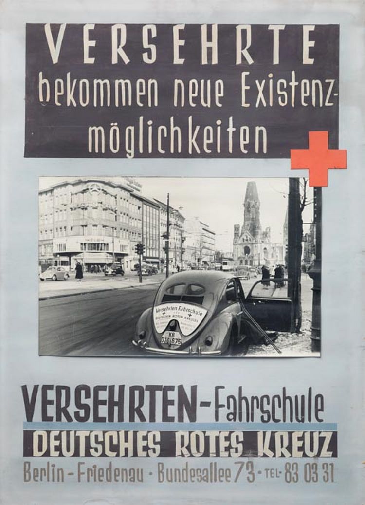 Mit solchen Plakaten wies das Rote Kreuz in West-Berlin auf die Fahrschule für Kriegsversehrte hin, Rotkreuz-Museum Berlin e.V. 